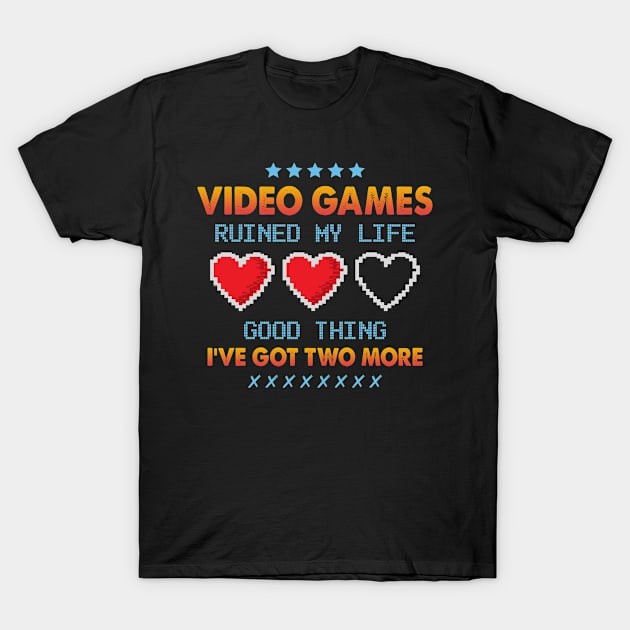 Video Games Ruined My Life Funny Gaming Lover Controller Gamer T-Shirt by funkyteesfunny